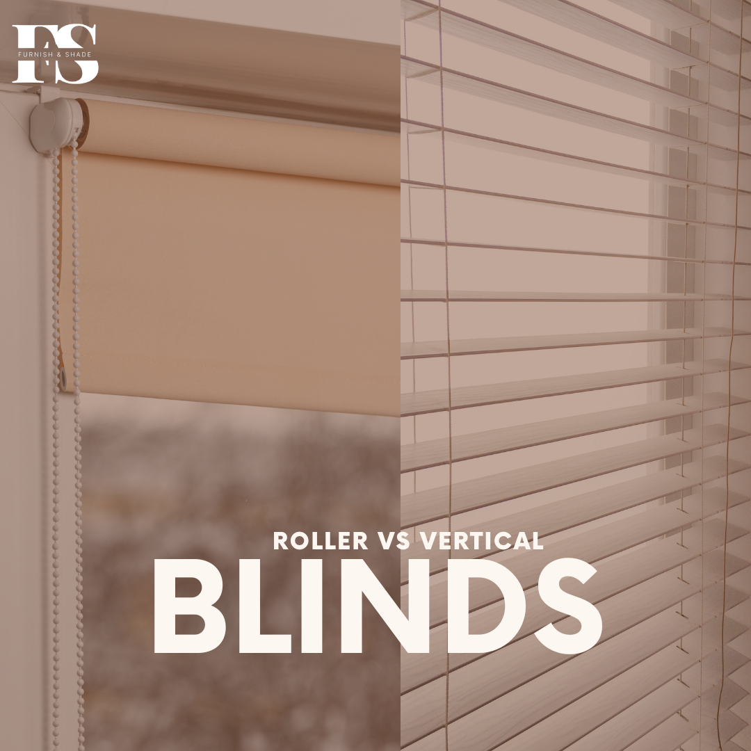 Roller-Blinds-vs-Vertical-Blinds-Choosing-the-Perfect-Window-Treatment-for-Your-Space